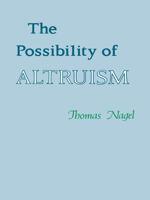 Title details for The Possibility of Altruism by Thomas Nagel - Wait list